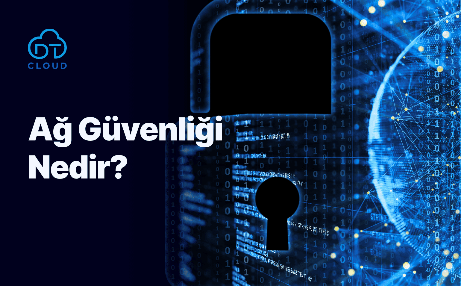 Ağ Güvenliği (Network Security) Nedir? Ağ Güvenliği (Network Security) Nedir?
