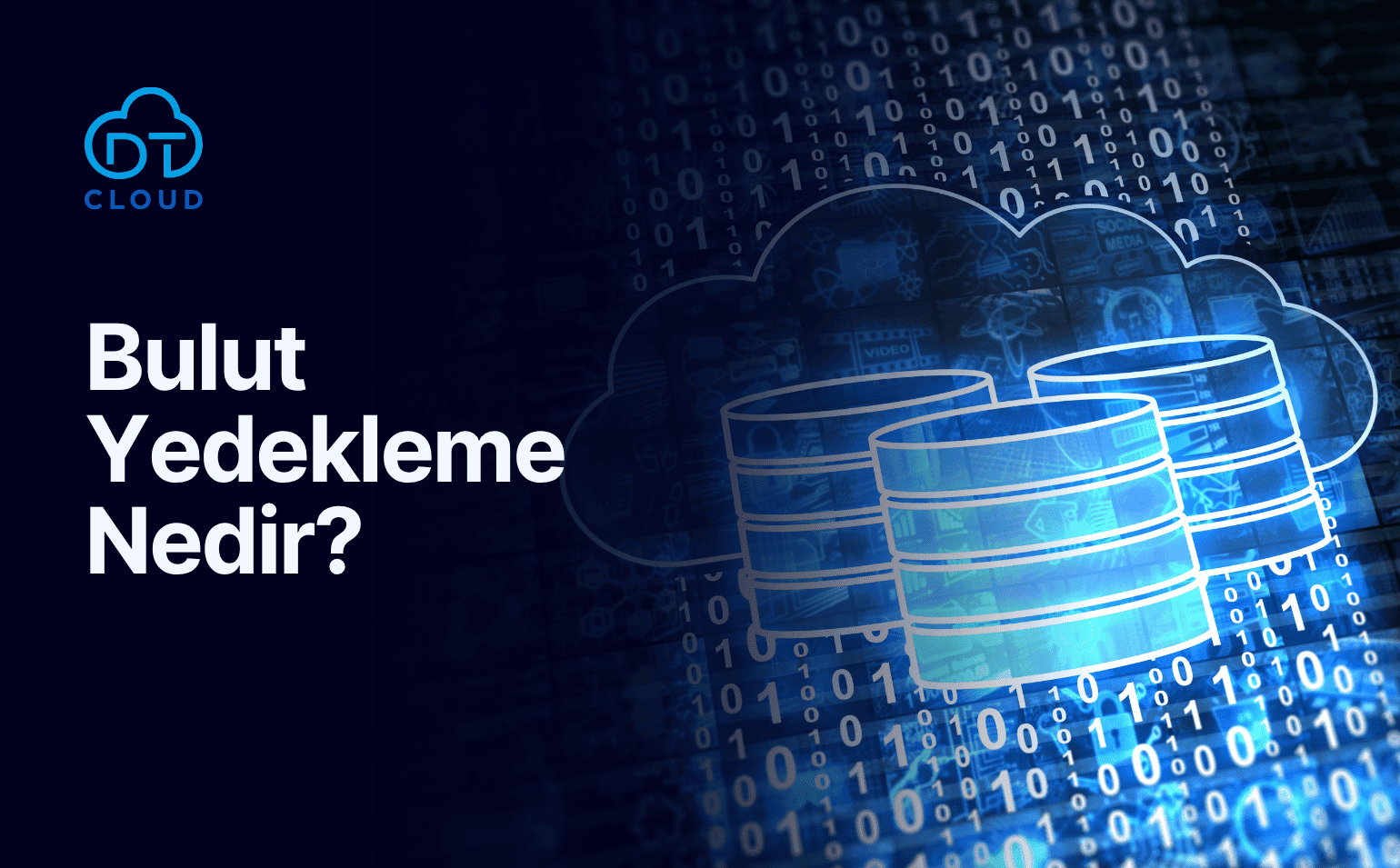 Bulut Yedekleme (Cloud Backup) Nedir?