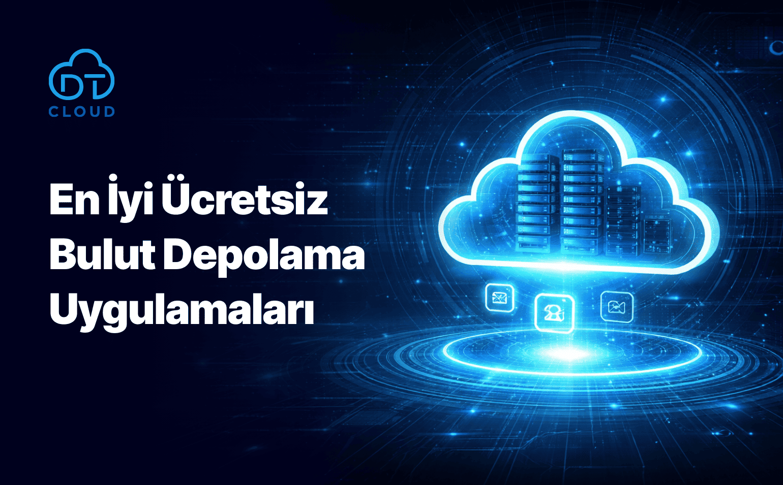 Ücretsiz Bulut Depolama Uygulamaları