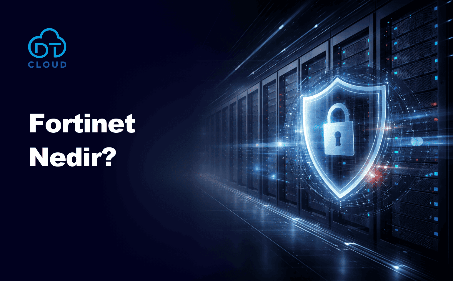 Fortinet Nedir?