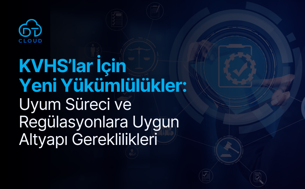 KVHS’lar İçin Yeni Yükümlülükler