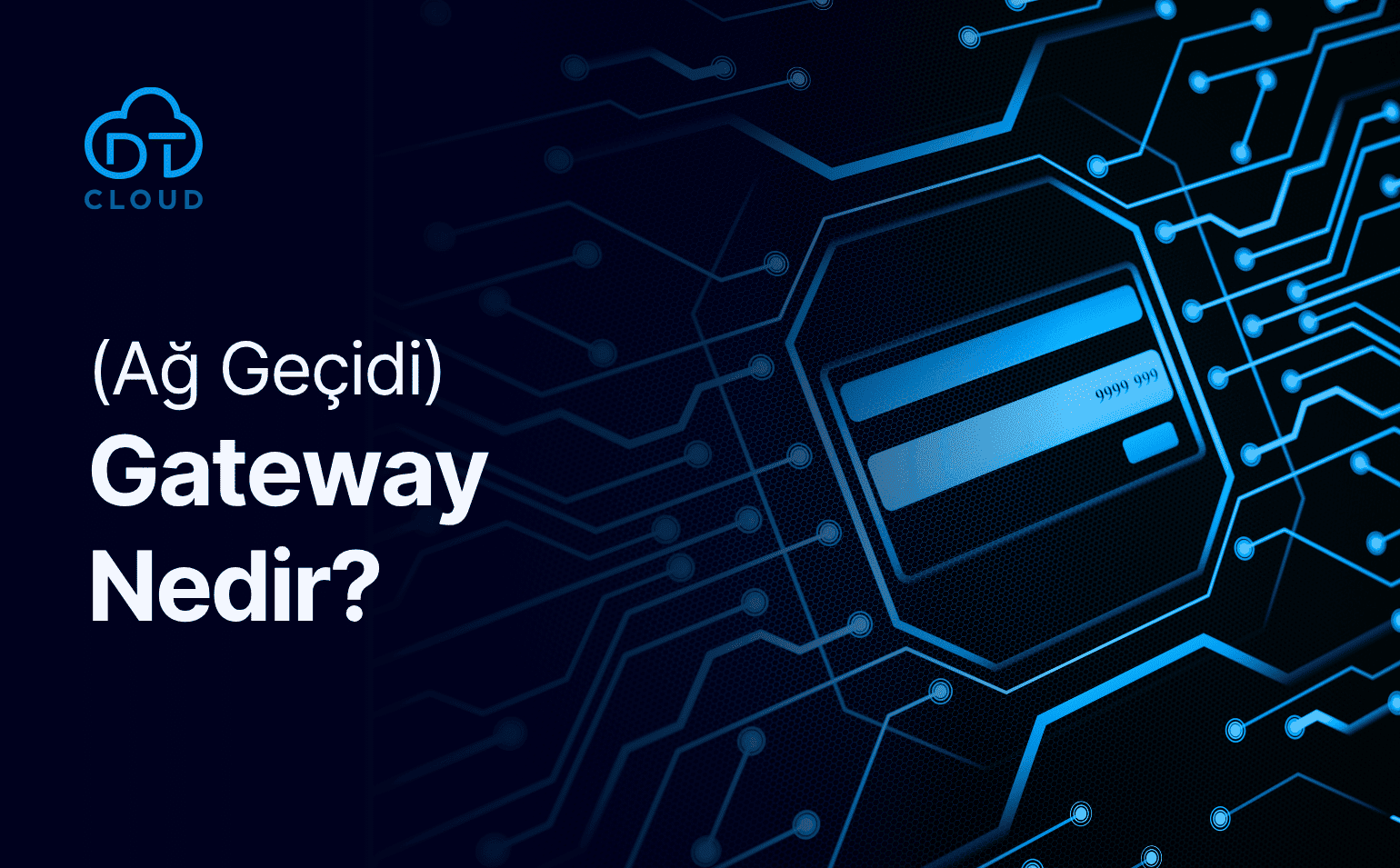 Gateway (Ağ Geçidi) Nedir?