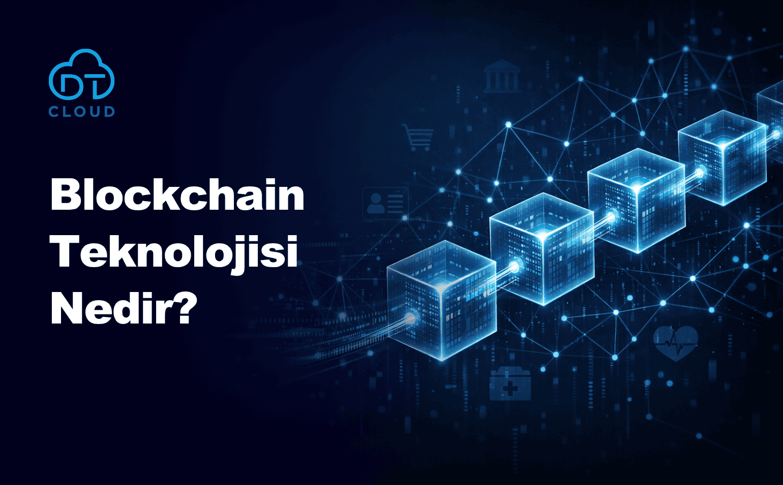 Blockchain Teknolojisi Nedir?