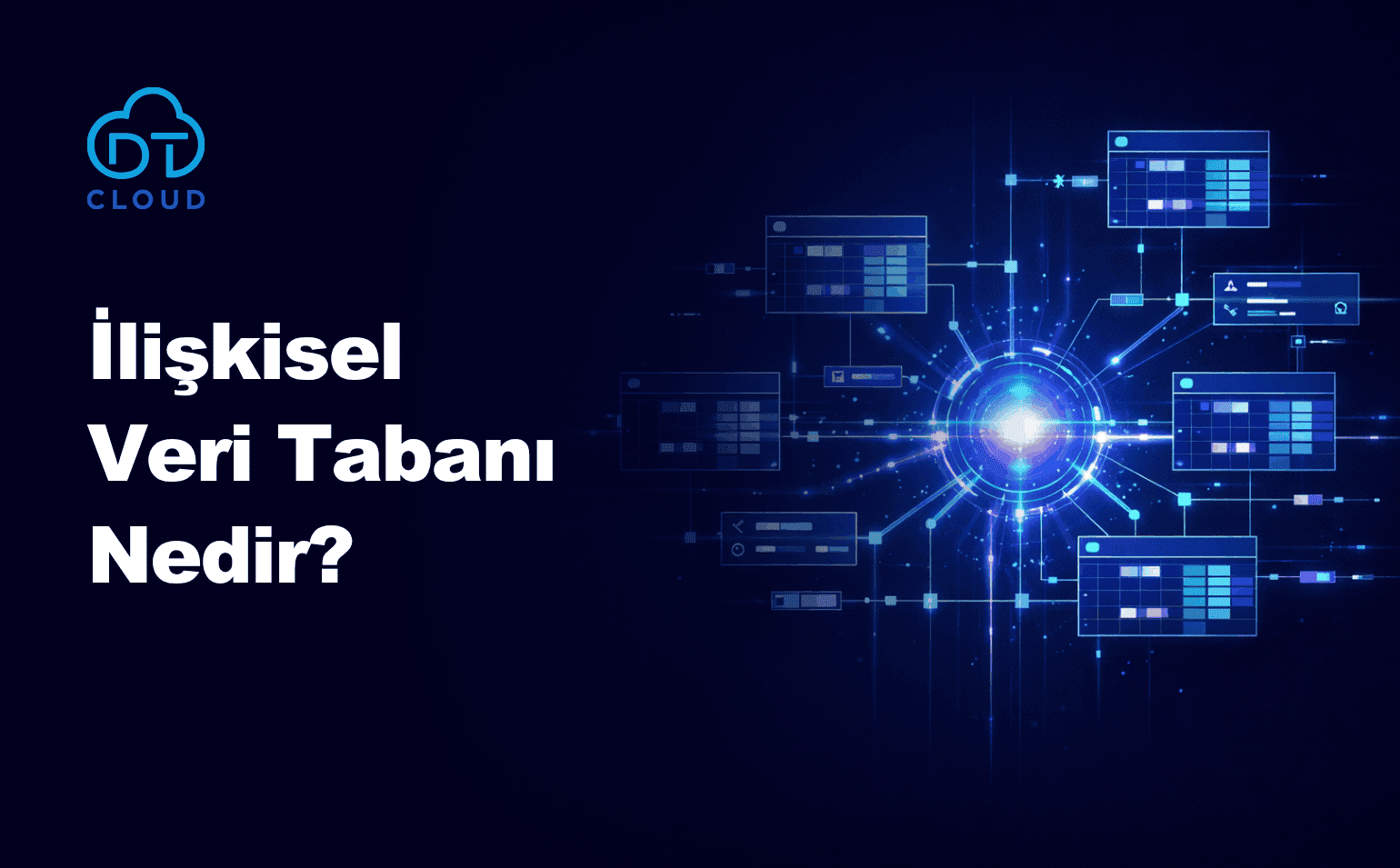 İlişkisel Veri Tabanı Nedir?