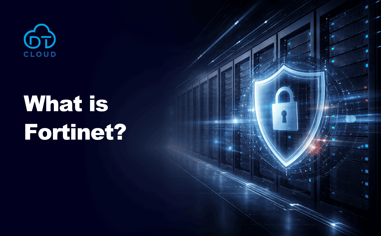 What is Fortinet?