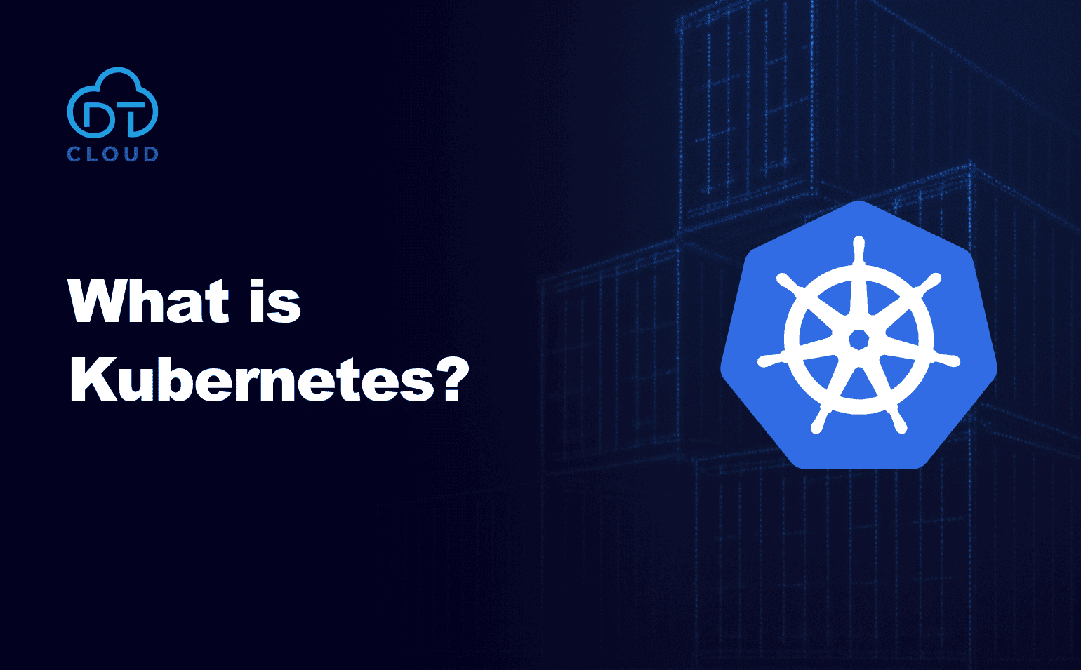 Kubernetes Nedir?