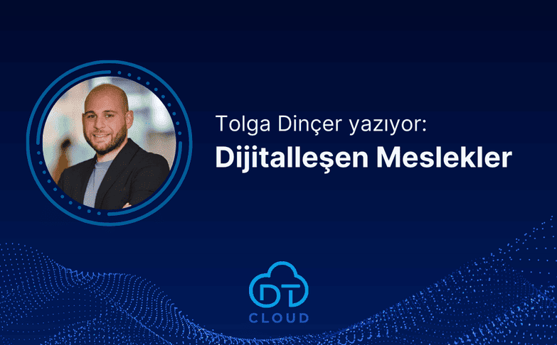 Dijitalleşen Meslekler Dijitalleşen Meslekler