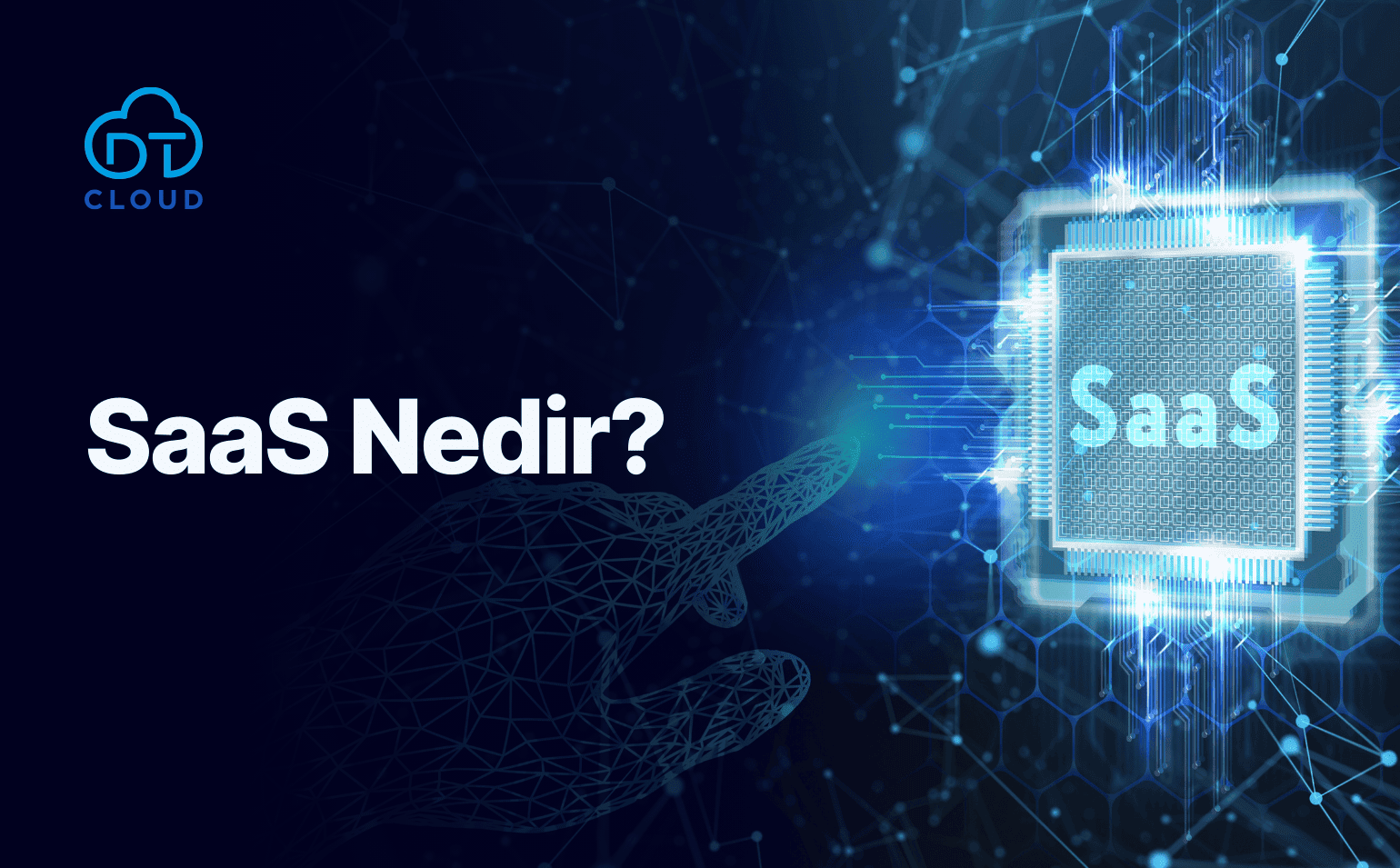 SaaS (Software As A Service) Nedir? SaaS (Software As A Service) Nedir?